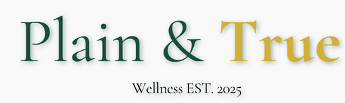 Plain & True Wellness